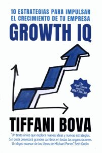 Portada de Growth IQ, de Tiffani Bova, libro sobre diez caminos de crecimiento empresarial