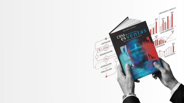 Libro: CRM ES MARKETING, ES VENTAS, NO SOLO TECNOLOGÍA: Conquistando la mente y el corazón de las personas a través de los datos y la comunicación