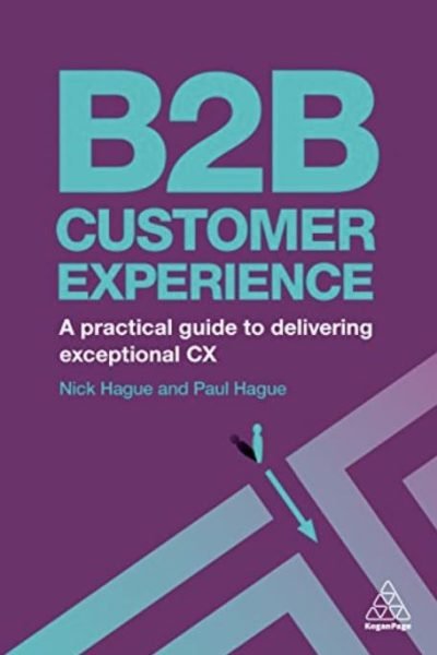 b2b-customer-experience-paul-hague-nicholas-hague